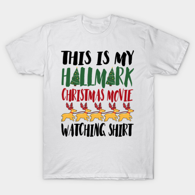 This Is My Hallmark Christmas Movie Watching Shirt This Is My